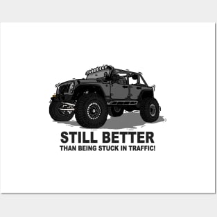 A Jeep Slogans Still Better thank being stuck in traffic! - Grey Essential Posters and Art